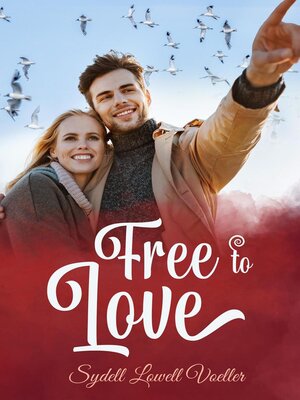 cover image of Free to Love